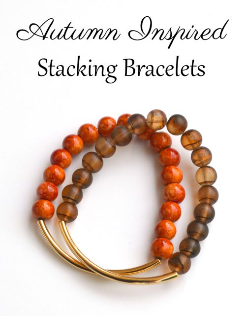 Autumn Inspired Stacking Bracelets