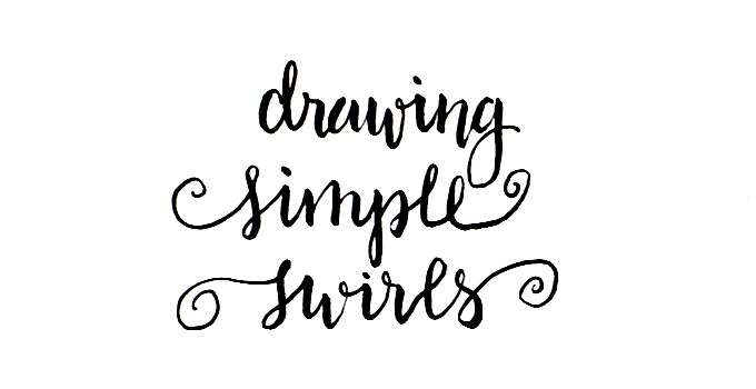 Basic Hand Lettering: Simple Swirls