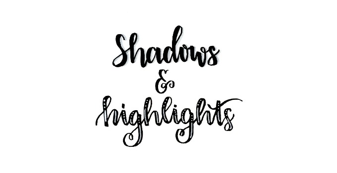 Basic Hand Lettering: Shadows and Highlights