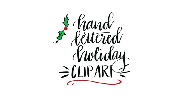 Hand Lettered Holiday Clip Art Release!