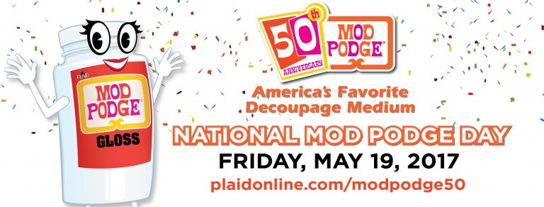 Get Ready for National Mod Podge Day!