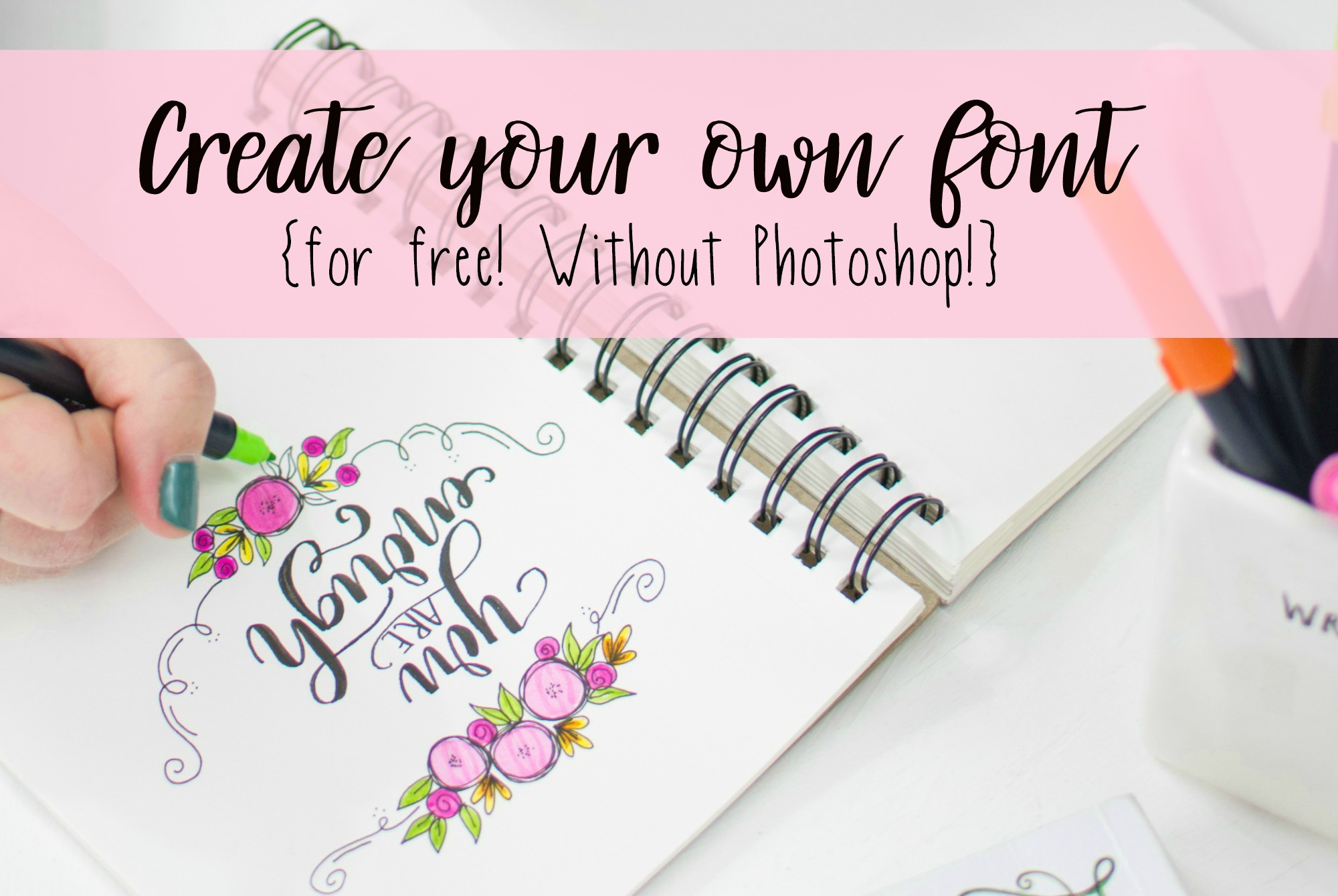 Create Your Own Font