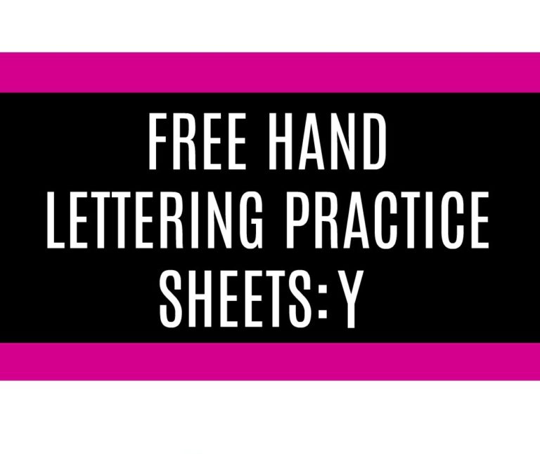 Free Hand Lettering Practice Sheets: Y