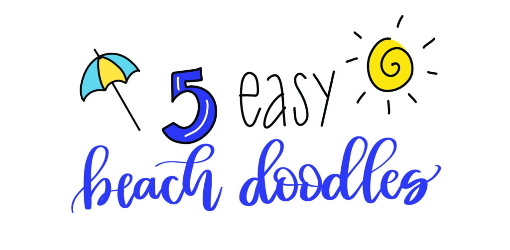 5 Easy Beach Doodles for Hand Lettering - Amy Latta Creations