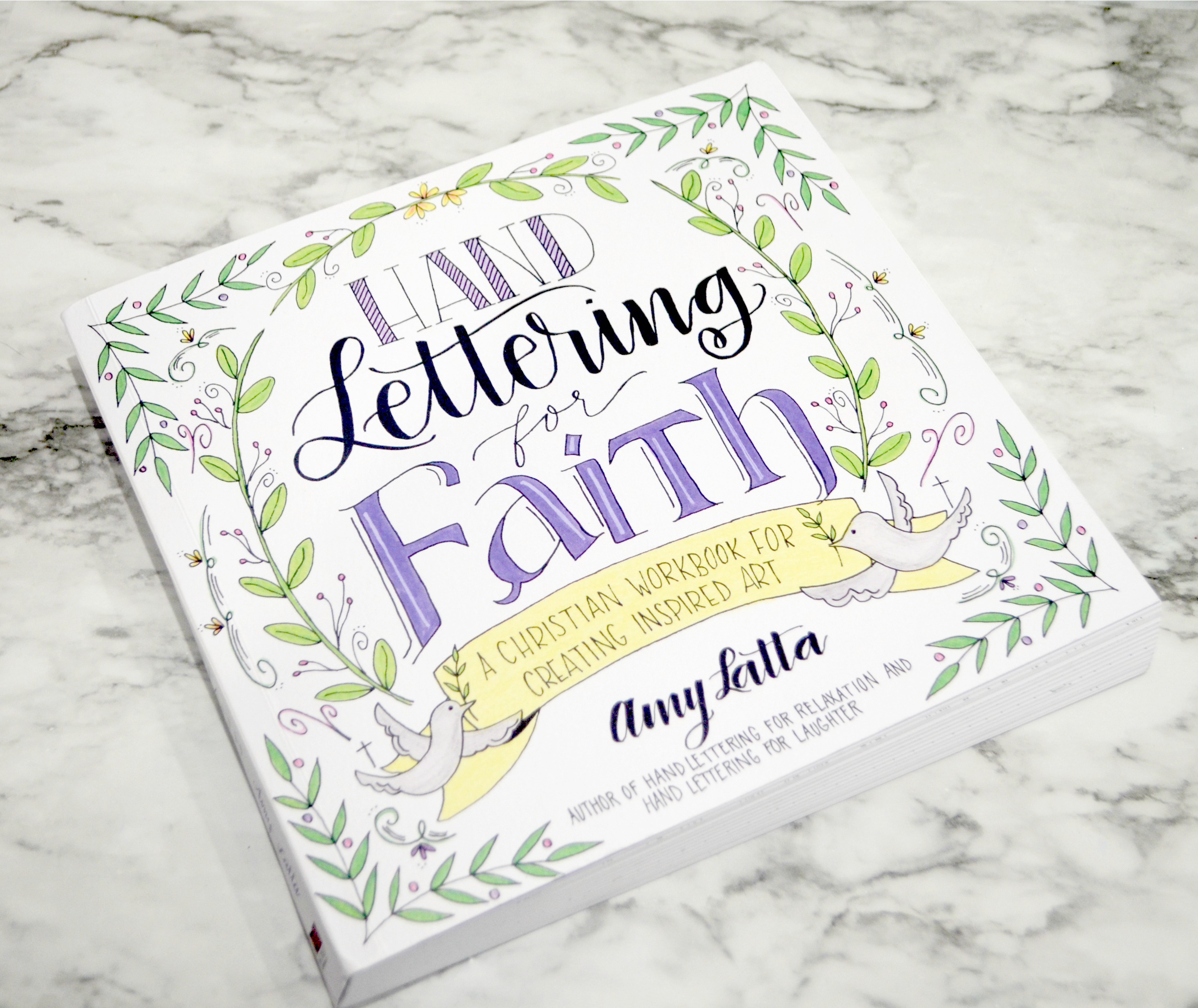 Hand Lettering for Faith: A Bible Journaling Book - Amy Latta Creations