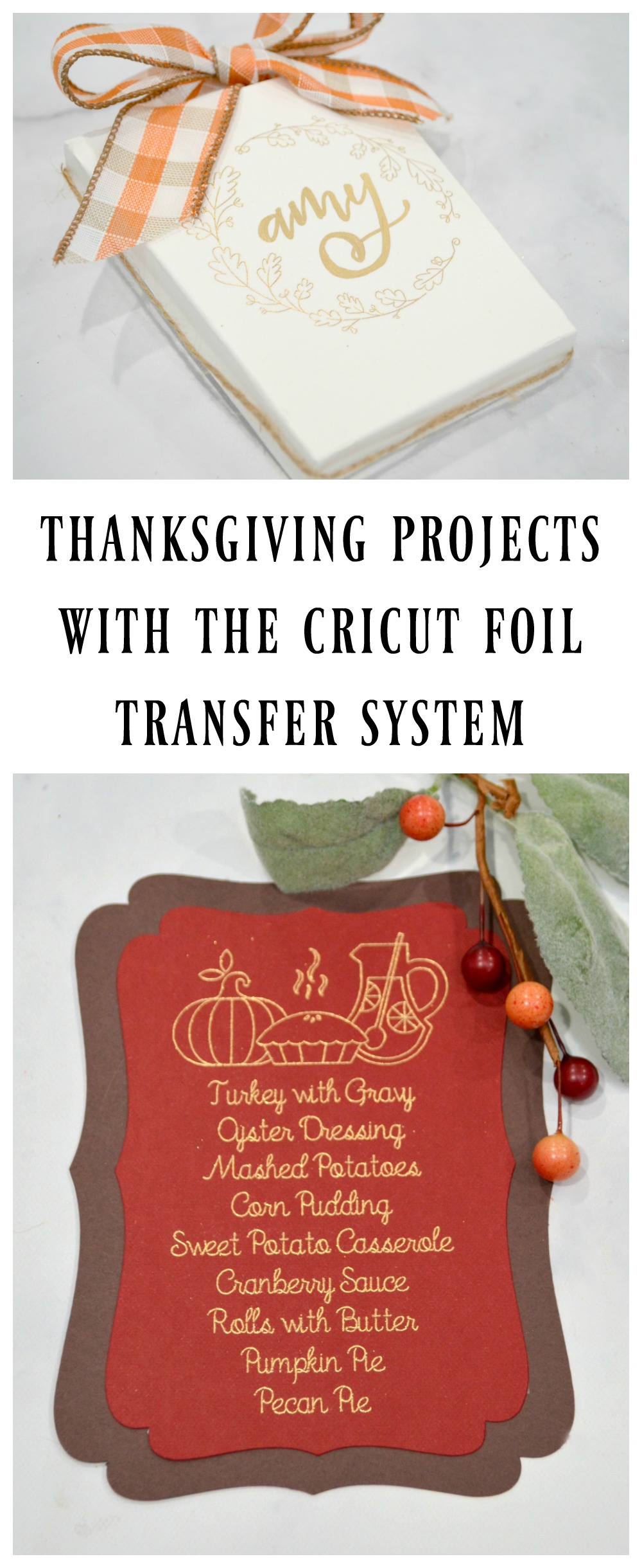 Thanksgiving Projects with the Cricut Foil Transfer System