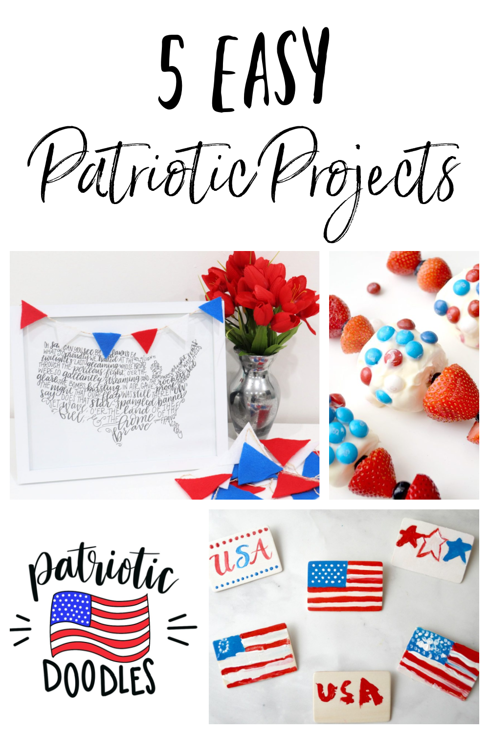 5 Easy Patriotic Projects