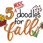 Image reads, "5 More Doodles for Fall."