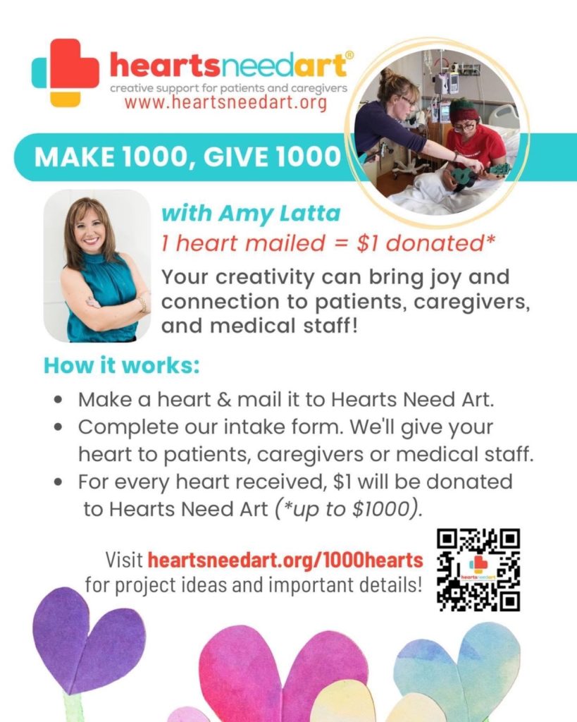 Image is an infographic about the Hearts Need Art #Make1000Give1000 project, as described below.