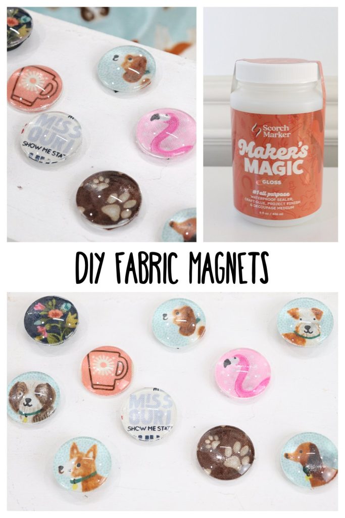 Image contains a collage of images of fabric magnets and Maker’s Magic glossy formula that is designed for Pinterest.