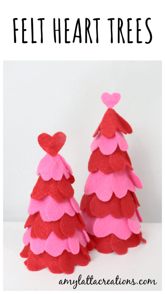 Image contains two trees covered with pink and red felt hearts, with the words, “Felt Heart Trees."