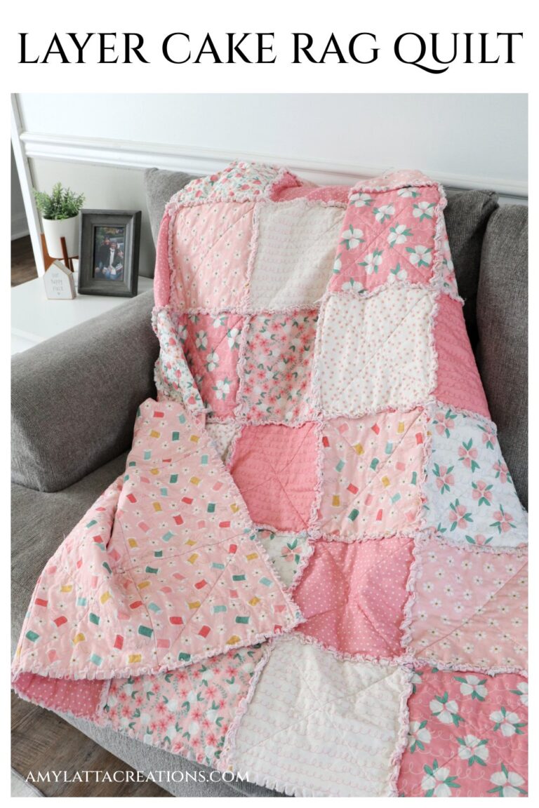 Easy Layer Cake Rag Quilt - Amy Latta Creations