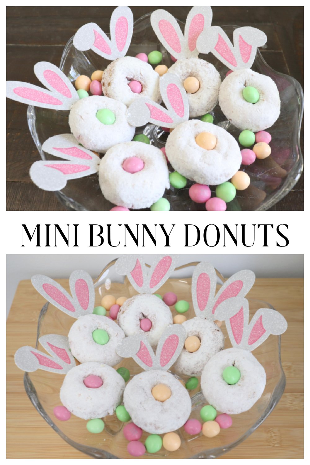 Image is a collage of photos showing mini bunnies made from powdered donuts, intended for Pinterest.