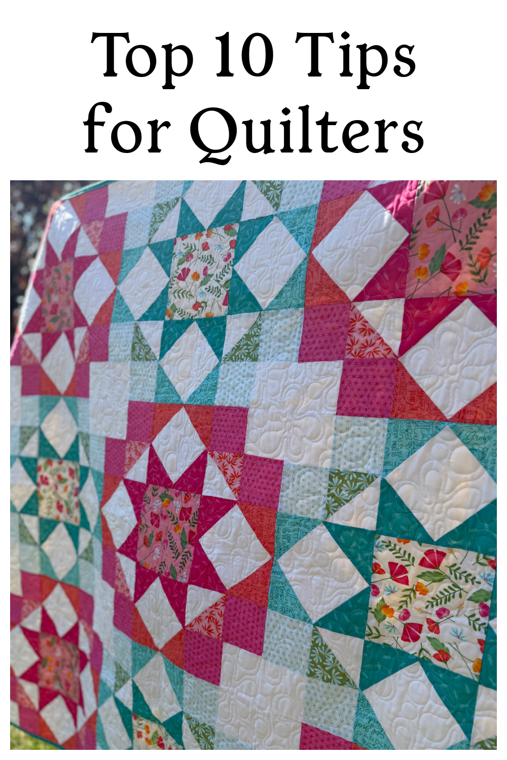 Image contains the post title along with a completed star quilt, intended for pinterest.